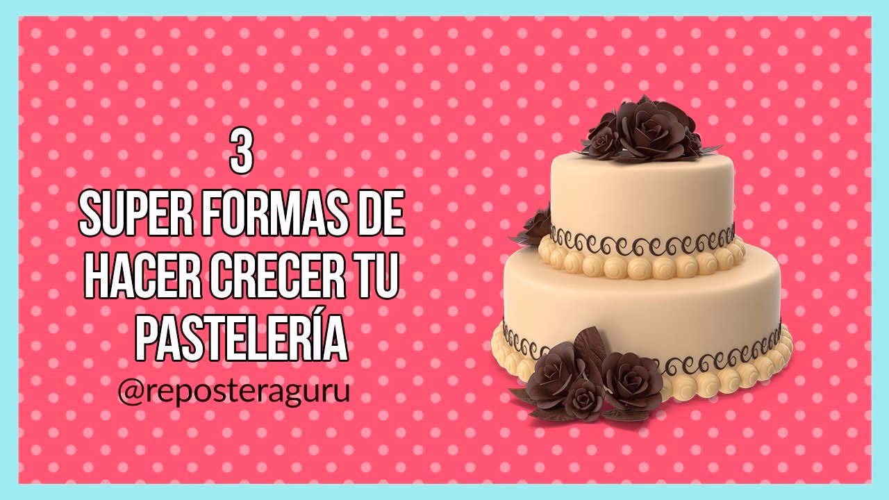 ¿Cómo hago crecer mi negocio de pasteles?