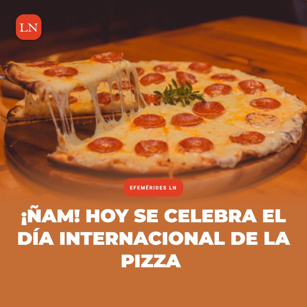 ¿Qué día es el día nacional de la Pizza?